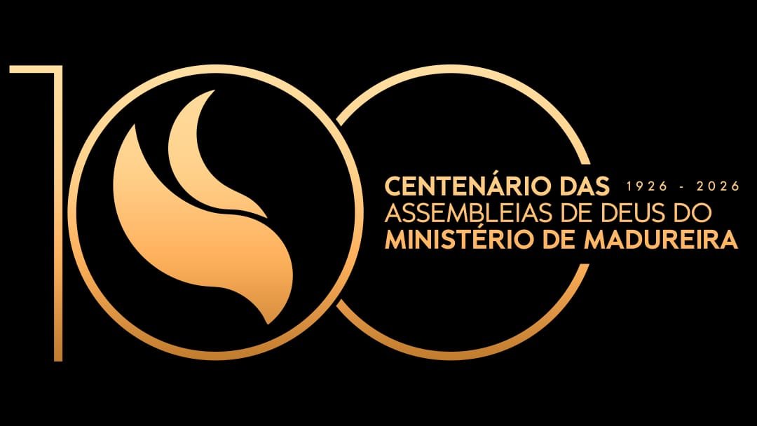 Centenário das Assembleias de Deus do Ministério de Madureira